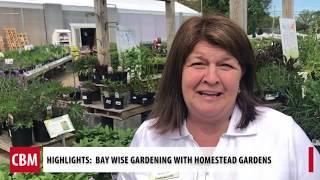 Bay Wise Gardening with Homestead Gardens