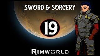 Extreme Cleaning | Let's Play RimWorld: Sword & Sorcery (Beta 19) #19