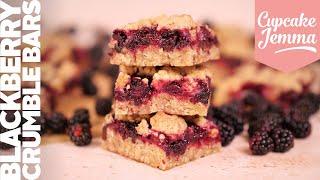 Baked Blackberry Crumble Bars | Easy, Mindful, Delicious Baking | Cupcake Jemma