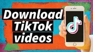 How to Download TikTok videos without Watermark to iPhone or iPad in 2024