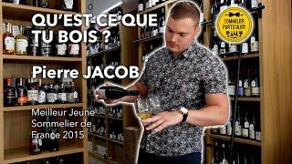  QU'EST-CE QUE TU BOIS Pierre Jacob, Meilleur Jeune Sommelier de France 2015 