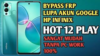 Bypass Frp Infinix Hot 12 Play | Lupa Akun Google #infinity #bypass_frp #technology