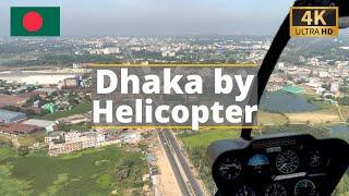 Dhaka by Air, Helicopter Ride in Bangladesh [4K] [Unedited]