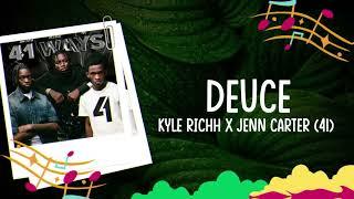 Jenn Carter 41, Kyle Richh - Deuce (Lyrics)