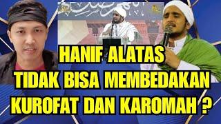 KHUROFAT DAN KAROMAH BERBEDA NYIL !!! 