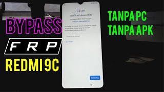 Metode 1 Bypass FRP (Lupa Akun Google) Xiaomi Redmi 9C MIUI 12 Tanpa PC