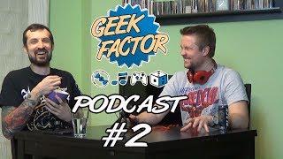 Geek Factor Podcast #2 - Bitwa o Polskę i Essen [+16]