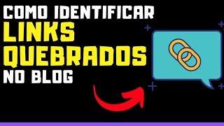 COMO CORRIGIR LINKS QUEBRADOS no BLOG Wordpress (Plugin Grátis para IDENTIFICAR Links Quebrados)