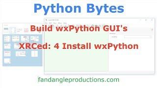 XRCed: 4 Install wxPython