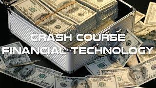 Financial Technology FINTECH Crash Course