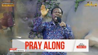 PRAYER FOR VIEWERS - PRAY ALONG WITH APOSTLE JOHN CHI