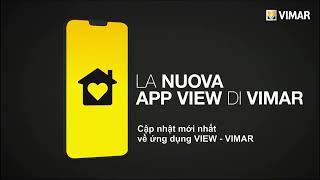 VTD Smarthome  I  App View VIMAR - Ngôi nhà trong tầm tay