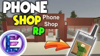 PHONE SHOP RP - Newest and latest phones - Unturned Roleplay (Funny)