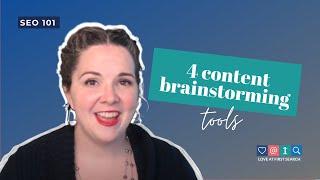 4 SEO Content Brainstorming Tools | Blog Topic Idea Generator