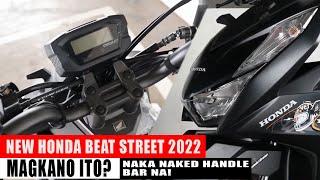 THE NEW HONDA BEAT STREET 2022 | FULL REVIEW | NAKA-NAKED HANDLE BAR NA