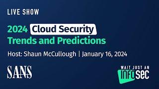 2024 Cloud Security Trends and Predictions