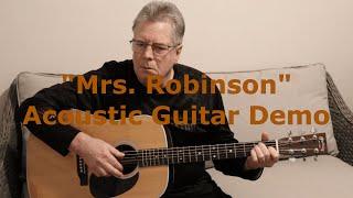 Mrs.  Robinson | Acoustic Guitar Demo