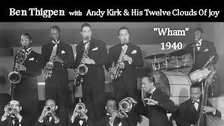 Andy Kirk & His Twelve Clouds of Joy 1/2/1940 "Wham" | Ben Thigpen, Don Byas, June Richmond