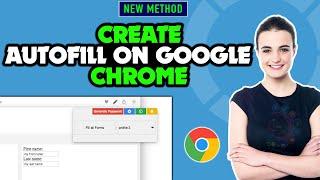 How to create autofill on google chrome 2024 | Set Up Autofill in Chrome