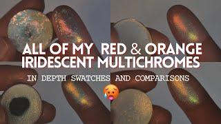 SWATCHING AND COMPARING ALL OF MY RED AND ORANGE IRIDESCENT MULTICHROMES | SPICY EYESHADOW