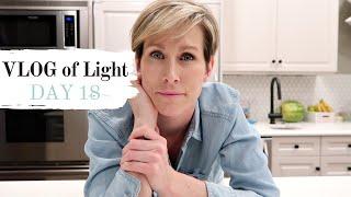 Vlog of Light Day 18 | I Need To Be Honest With You | My Intentional Life