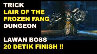 Trick Dungeon Lair of the Frozen Fang Blade & Soul Revolution