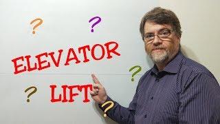Tutor Nick P Lesson 192 The Difference Between Elevator and Lift