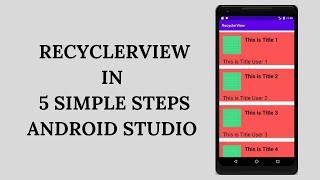 RecyclerView in 5 Simple Steps - Android Studio Latest 2020 Version 3.6 | Tutorial