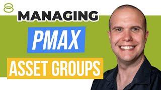  Managing Performance Max Asset Groups and Campaign Overlap