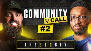 THE BIG 6IX COMMUNITY CALL-IN!  | Ep.2