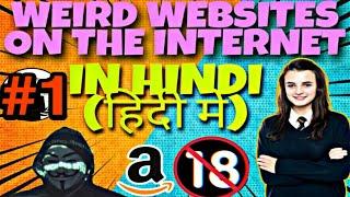 WEIRD WEBSITES ON THE INTERNET IN HINDI | CREEPY WEBSITES IN HINDI | IK #1 | EDUCATIONAL PURPOSE