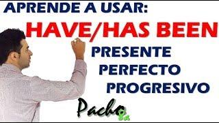 Estructura gramatical Presente Perfecto Progresivo - HAVE / HAS BEEN | Clases inglés