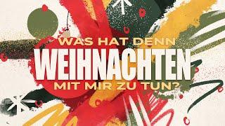 Was hat denn Weihnachten mit mir zu tun? • Joachim Leu • 24.12.2024