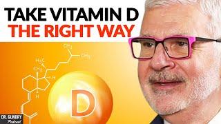 The Best Way To Optimize Your ABSORPTION Of Vitamin D | Dr. Steven Gundry