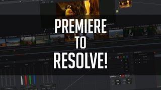 Premiere to Resolve! - Easy way to bring a Premiere sequence into Resolve 12