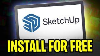 How to Install SketchUp for Free in 2024 (100% SAFE & LEGAL)