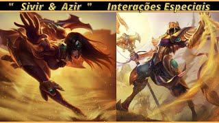 " Sivir  &  Azir  " Interações Especiais #interações #legendsofruneterra