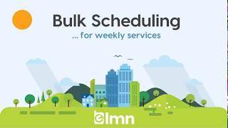 LMN - Scheduling - Bulk Scheduling (Weekly)