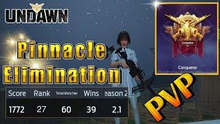 Qualifying for Pinnacle Elimination - Undawn PVP Gameplay