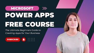 Learn Power Apps from Scratch for Free: Beginner's Course Available Now