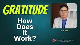 How Expression of Gratitude works for Our Mental Health? Explained by Dr JP Malik (in Hindi)