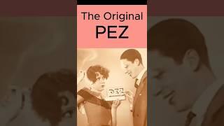 PEZ Candy was originally meant to stop people from smoking