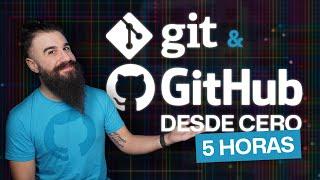 Curso de GIT y GITHUB desde CERO para PRINCIPIANTES