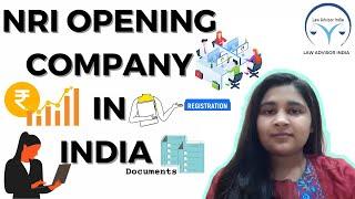 NRI Opening Company In India- Registration, Work from foreign