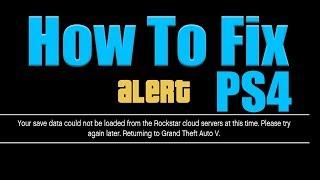 (PS4) GTA 5 How To Fix your save data could not be loaded from the Rockstar cloud servers