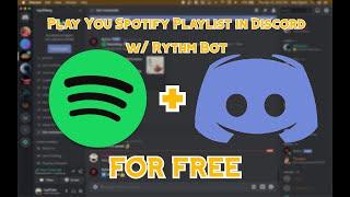 How To Play Your Spotify Playlist in Discord w/ Rhythm (Free)