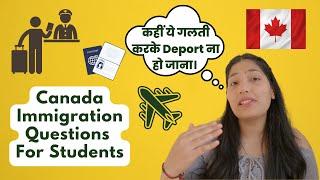 Canada Immigration Questions at Airport For Students (Latest)