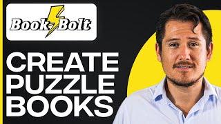 How to Create Puzzle Books For Amazon KDP (Step by Step Book Bolt Tutorial)