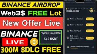 binance new offer today || binance web3 airdrop || Binance new airdrop || 2025 Big Offer in Binance