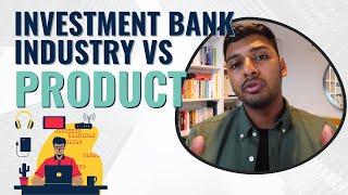 Investment Banking Explained (Industry vs Product Groups)
